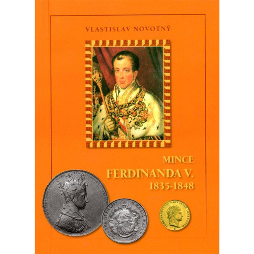 Katalóg mincí, mince Ferdinanda V. (1835 - 1848)